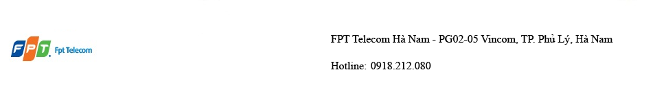 Công ty Cổ phần Viễn thông FPT – FPT Telecom Hà Nam